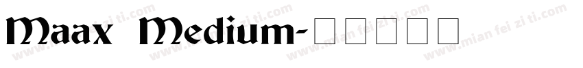 Maax Medium字体转换